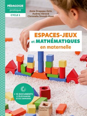 cover image of Pédagogie Pratique--Les espaces-jeux et mathématiques en maternelle Epub FXL Ed 2023